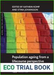 Population Ageing from a Lifecourse Perspective: Critical and International Approaches (Ageing and the Lifecourse)