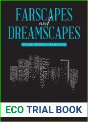 Farscapes and Dreamscapes
