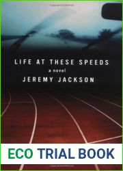 Life at These Speeds