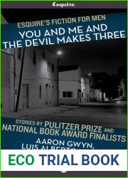 You and Me and the Devil Makes Three (Esquire|s Fiction for Men, #1)