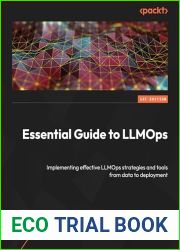 Essential Guide to LLMOps: Implementing effective LLMOps strategies and tools from data to deployment