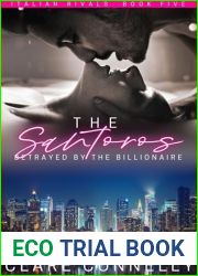 Betrayed by the Billionaire: Sparks fly in this enemies to lovers, billionaire romance (Italian Rivals Book 5)