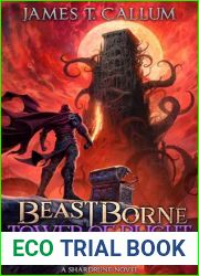 Beastborne: Tower of Blight: A LitRPG Adventure (Beastborne Chronicles, Book 6)