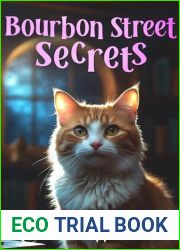 Bourbon Street Secrets: A Paranormal Cozy Mystery (Cozy New Orleans Book 4)