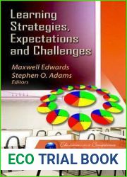 Learning Strategies, Expectations and Challenges (Education in a Competitive and Globalizing World)