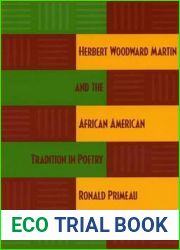 Herbert Woodward Martin and the African American Tradition in Poetry