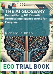 THE AI GLOSSARY: Demystifying 101 Essential Artificial Intelligence Terms for Everyone