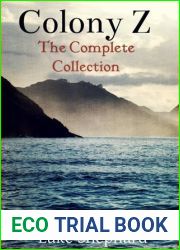 Colony Z: The Complete Collection