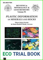 Plastic Deformation of Minerals and Rocks (Reviews in Mineralogy and Geochemistry, 51)