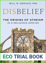 Disbelief: The Origins of Atheism in a Religious Species