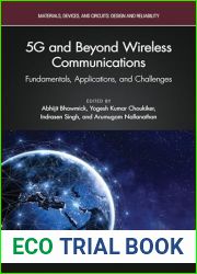 5G and Beyond Wireless Communications: Fundamentals, Applications, and Challenges (Materials, Devices, and Circuits)