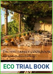 Zagami Family Cookbook: Authentic Italian Cooking