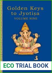 Golden Keys to Jyotisa Volume Nine