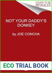 Progressively Worse: Why Today|s Democrats Ain|t Your Daddy|s Donkeys