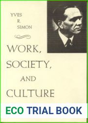 Work, Society, and Culture (Rose Hill Book)