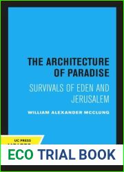 The Architecture of Paradise