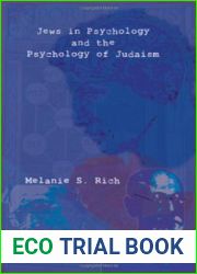 Jews in Psychology and the Psychology of Judaism by Melanie S. Rich (2008-12-01)