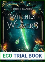 Witches and Weavers: Book One: Balance