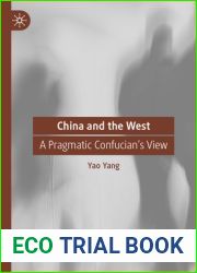 China and the West: A Pragmatic Confucian|s View