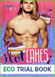 Hot Cakes (Sugar Valley #2)