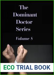 The Dominant Doctor Volume 8: Boys in the Sun ~and~ The Doctor and his boy