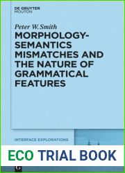 Morphology-Semantics Mismatches and the Nature of Grammatical Features