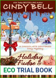 Holiday Fudge and Homicide (A Chocolate Centered Cozy Mystery Book 21)
