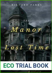 The Manor of Lost Time