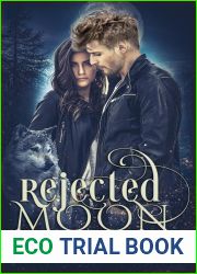 Rejected Moon (Dirigo Pack #4)