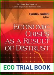 Economic Crises As a Result of Distrust (Global Recession- Causes, Impacts and Remedies)