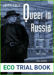 Queer in Russia: A Story of Sex, Self, and the Other