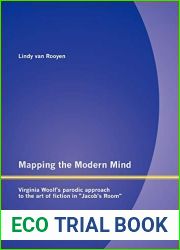 Mapping the Modern Mind: Virginia Woolf|s parodic approach to the art of fiction in ”Jacob|s Room”