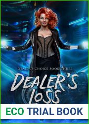 Dealer|s Loss (Dealer|s Choice, #3)
