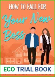 How to Fall for Your New Boss: A Sweet Romance