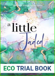 A Little Jaded (The Little Things Book 3)