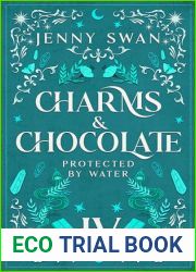 Charms and Chocolate - Protected by Water : Paranormal Women|s Fiction Series (Witches World-Folds Saga Book 4)