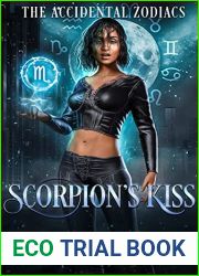 Scorpion|s Kiss (The Accidental Zodiacs)