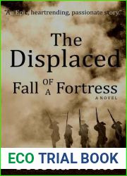 The Displaced: Fall of a Fortress