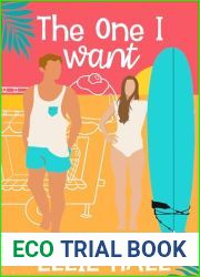 The One I Want : Small town short read second chance clean romantic comedy (SoCal Summer Kisses)