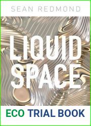 Liquid Space: Science Fiction Film and Television in the Digital Age (International Library of the Moving Image)