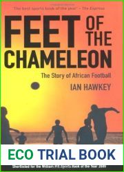 Feet of the Chameleon by Ian Hawkey (2010)