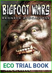 Redneck Apocalypse (Bigfoot War)