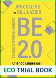 Be 2.0: Beyond Entrepreneurship - Criando Empresas feitas para durar (Portuguese Edition)
