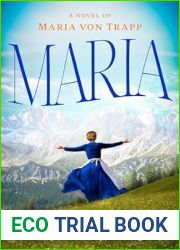 Maria: A Novel of Maria von Trapp