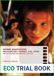 Screen Adaptations: Romeo and Juliet: A close study of the relationship between text and film