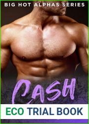 Cash (Big Hot Alphas #4)
