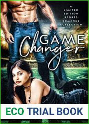 Game Changer: A Limited Edition Sports Romance Collection