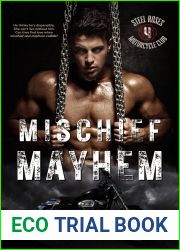 Mischief Mayhem (Steel Roses Motorcycle Club #4)