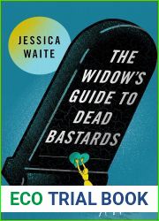The Widow|s Guide to Dead Bastards