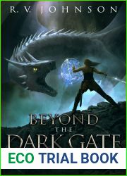 Beyond The Dark Gate: Epic Fantasy Adventure, (The Flow Of Power Series)